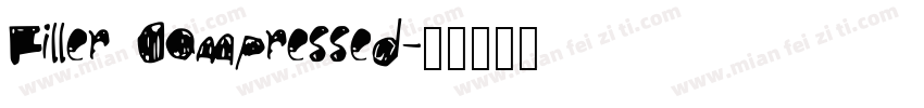 Filler Compressed字体转换